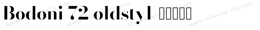 Bodoni 72 oldstyl字体转换